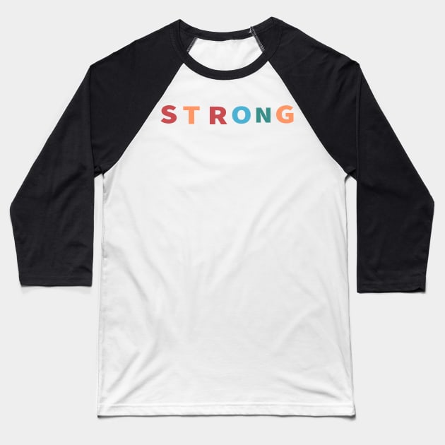 Strong Cool Inspirational Christian Baseball T-Shirt by Happy - Design